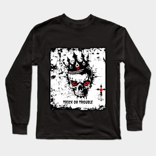 Trick or Trouble Long Sleeve T-Shirt